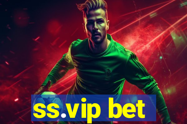 ss.vip bet